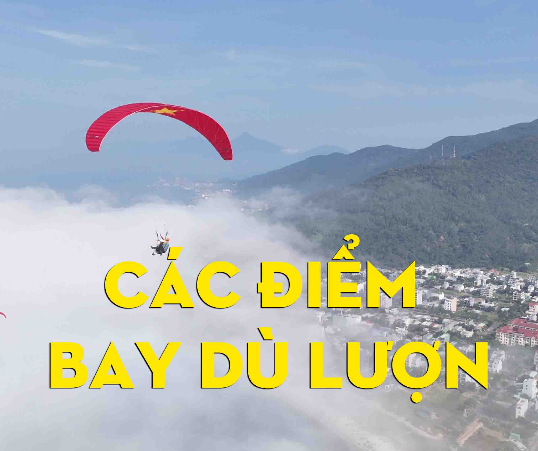 Bay đôi dù lượn – hoạt động du lịch thú vị không thể bỏ qua tại Đà Nẵng